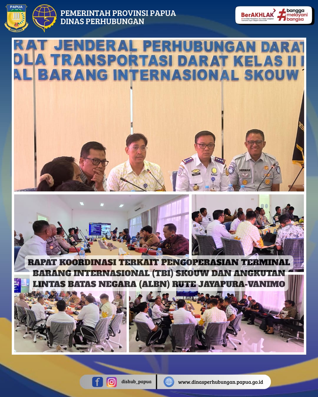 Rapat Koordinasi Terkait Pengoperasian Terminal Barang International (TBI) Skouw Dan Angkutan Lintas Batas Negara (ALBN) Rute Jayapura -Vanimo